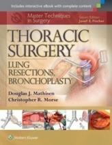 Master Techniques in Surgery: Thoracic Surgery: Lung Resections 1/e