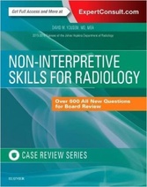 Non-Interpretive Skills for Radiology: Case Review, 1st Edition